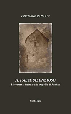 Il Paese Silenzioso (Italian Edition)