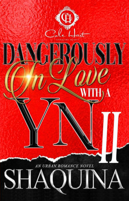 Dangerously In Love With A YN 2: The Finale