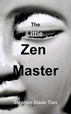 The Little Zen Master - 9781364777814