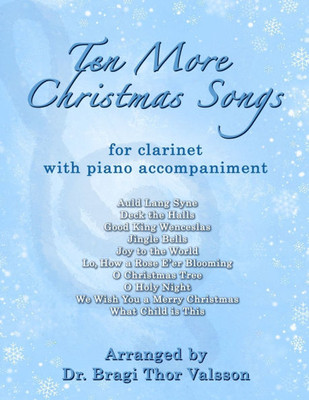 Ten More Christmas Songs for Clarinet