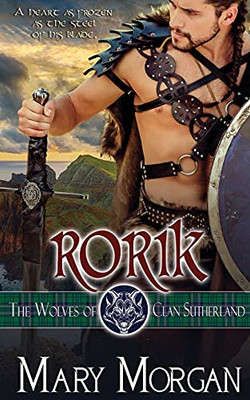 Rorik (The Wolves Of Clan Sutherland)