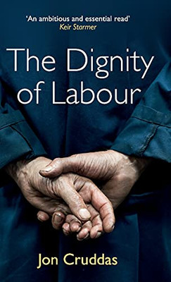 The Dignity Of Labour - 9781509540785