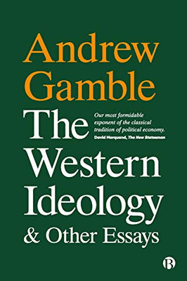 The Western Ideology And Other Essays