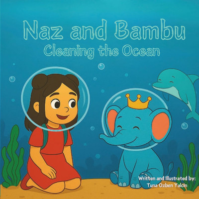 Naz and Bambu Cleaning the Ocean