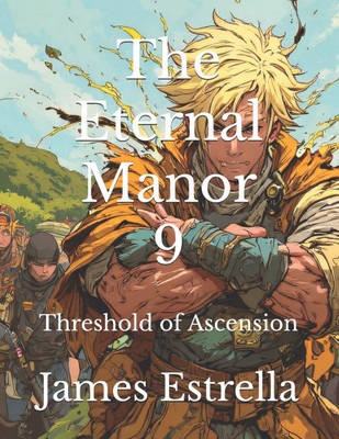 The Eternal Manor 9: Threshold of Ascension