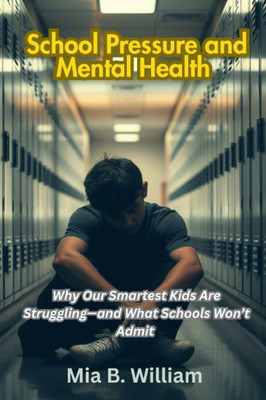 School Pressure and Mental Health