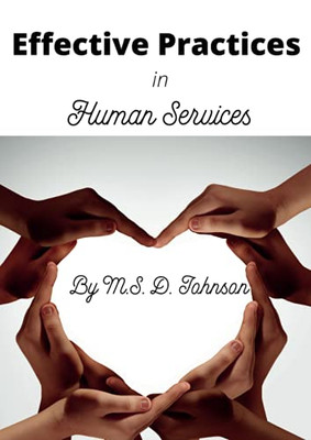 Effective Practices In Human Services