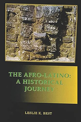 The Afro-Latino: A Historical Journey
