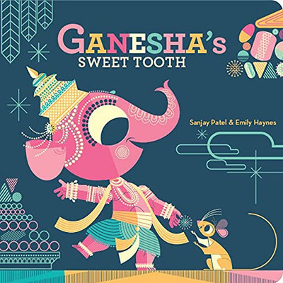 Ganesha'S Sweet Tooth - 9781797212524