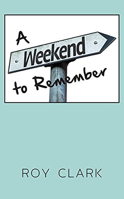 A Weekend To Remember - 9781800311916