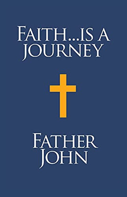 Faith... Is A Journey - 9781839755972