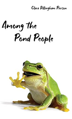 Among The Pond People - 9781922634214