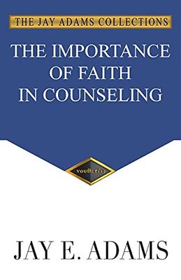 The Importance Of Faith In Counseling