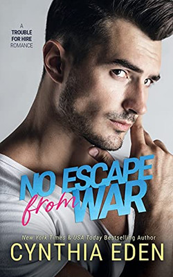 No Escape From War (Trouble For Hire)