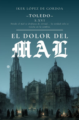 El Dolor del Mal