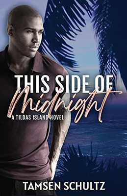 This Side Of Midnight (Tildas Island)