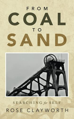 From Coal To Sand: Searching For Self