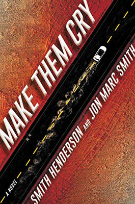 Make Them Cry: A Novel - 9780062825186