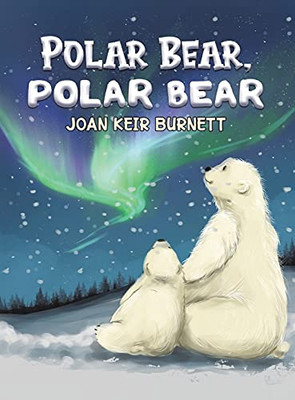 Polar Bear, Polar Bear - 9781398416147