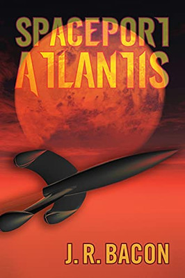 Spaceport Atlantis (Birth Of The Gods)