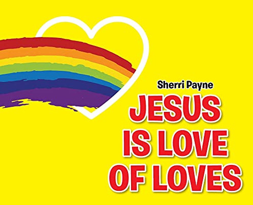 Jesus Is Love Of Loves - 9781638446743