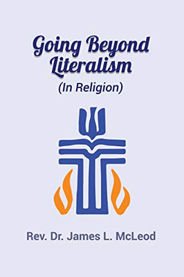 Going Beyond Literalism: (In Religion)