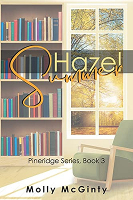 Hazel Summer: Pineridge Series, Book 3
