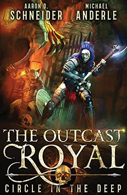 Circle In The Deep (The Outcast Royal)