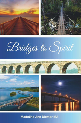 Bridges To Spirit