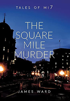 The Square Mile Murder - 9781913851330
