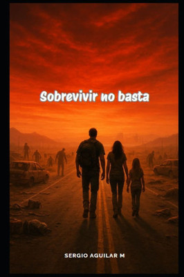 Sobrevivir no basta