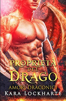 Proprietã¡ Del Drago (Italian Edition)