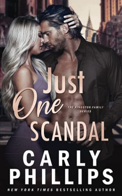 Just One Scandal (The Kingston Family)