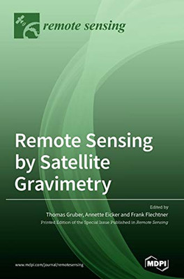 Remote Sensing By Satellite Gravimetry