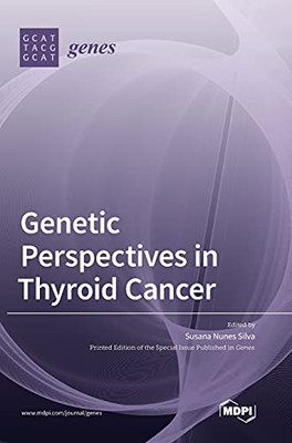 Genetic Perspectives In Thyroid Cancer