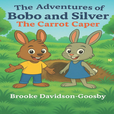 The Adventures of Bobo and Silver: The Carrot Caper