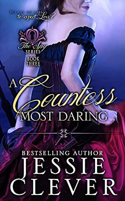 A Countess Most Daring (The Spy Series)