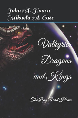 Valkyrie: Dragons and Kings: The Long Road Home