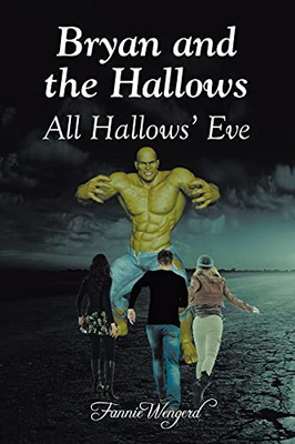 Bryan And The Hallows: All Hallows' Eve