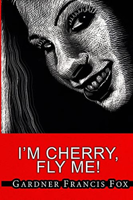 Cherry Delight #6 - I'M Cherry, Fly Me!