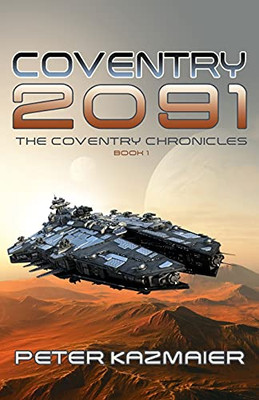 Coventry 2091 (The Coventry Chronicles)