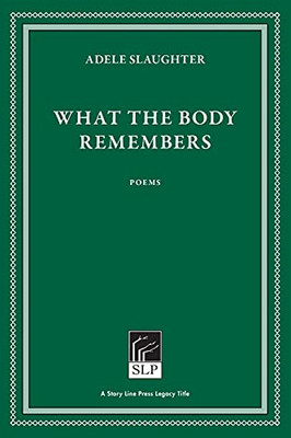 What The Body Remembers - 9781586540692