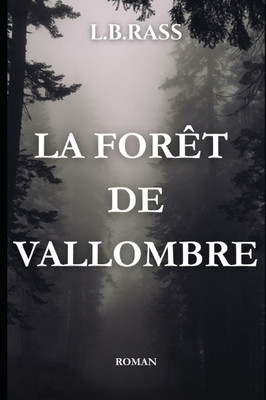 La forêt de Vallombre