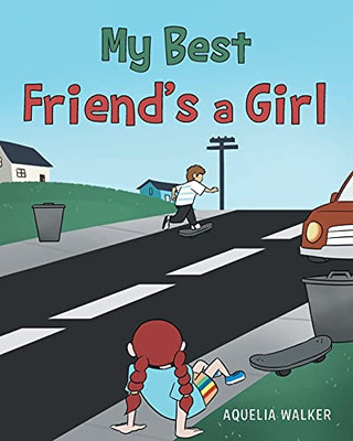 My Best Friend'S A Girl - 9781662446948