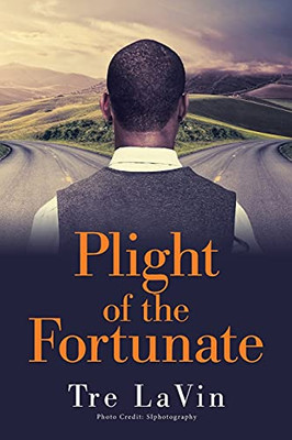 Plight Of The Fortunate - 9781665524223
