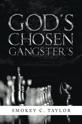 God'S Chosen Gangster'S - 9781665527026