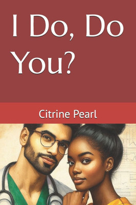 I Do, Do You?