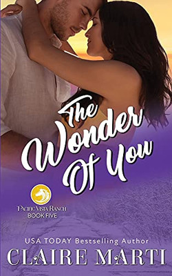 The Wonder Of You (Pacific Vista Ranch)