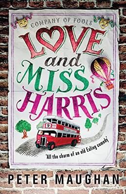 Love And Miss Harris (Company Of Fools)