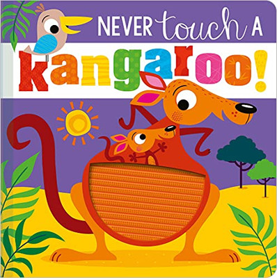 Never Touch A Kangaroo! - 9781800586963
